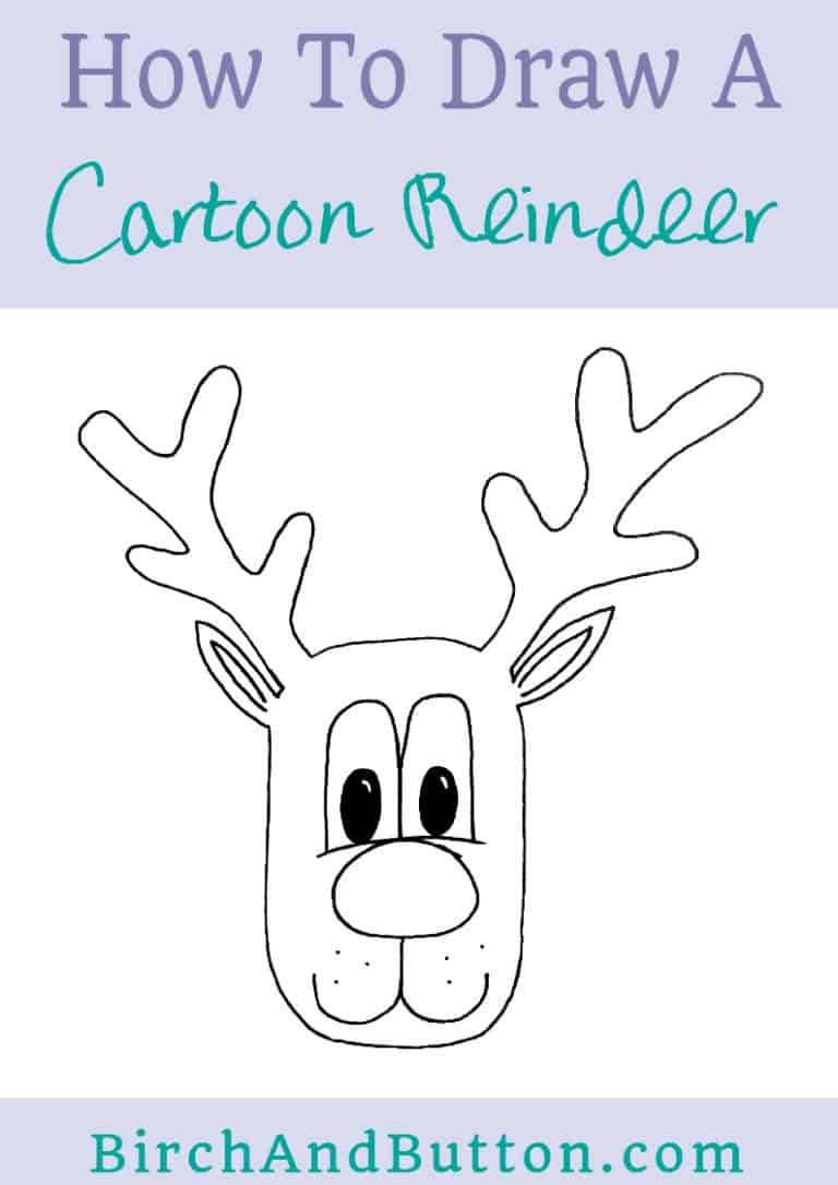 How To Draw A Cartoon Reindeer [stepbystep] Birch And Button