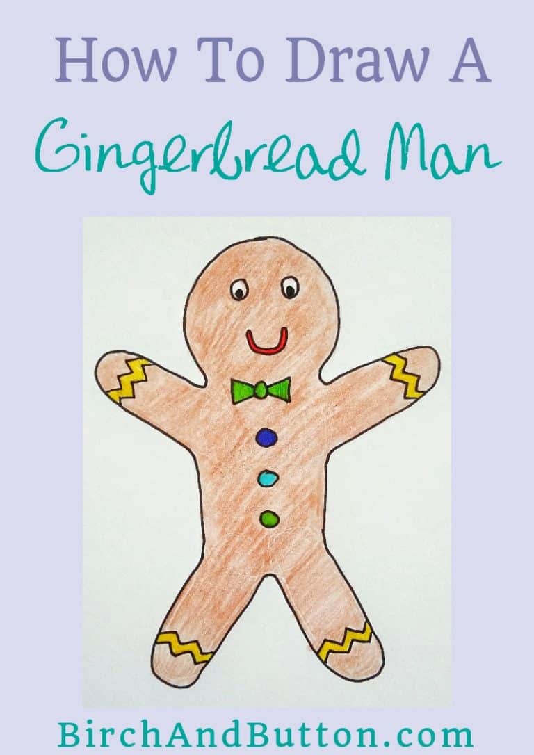 How To Draw A Gingerbread Man - Birch And Button