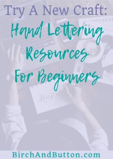 This post in the Try A New Craft series is dedicated to hand lettering. If you’ve ever wanted to try this craft but don’t know where to start, try this list of hand lettering resources for beginners! Click through to read more.